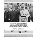 Collectivism and Collaborationism During World War II - Paperback