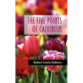 The Five Points of Calvinism - Paperback