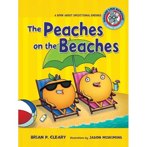 #7 the Peaches on the Beaches: A Book about Inflectional Endings - Paperback