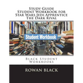 Study Guide Student Workbook for Star Wars Jedi Apprentice The Dark Rival: Black Student Workbooks - Paperback