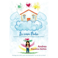 La Casa Nube: Conecta Con El Espíritu de Tu Hogar Y Tu Vida Brillará - Paperback