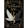 The Wingless King - Hardcover