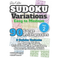 David Karn Sudoku Variations - Easy to Medium Vol 2: 90 Large Print Puzzles - 9 Sudoku Variants: X, Hyper, Twins, Triathlon A+B, Marathon, Samurai, 12 - Paperback