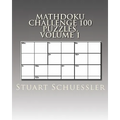 MathDoku Challenge 100 Puzzles, Volume 1 - Paperback