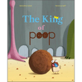 The King of Poop - Hardcover