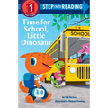 Time for School, Little Dinosaur - Paperback