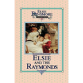 Elsie and the Raymonds, Book 15 - Hardcover