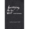 Language Arts Unit: A Rap Textbook - Paperback