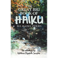 The Great Big Book of Haiku: 365 Haiku Poems - Paperback