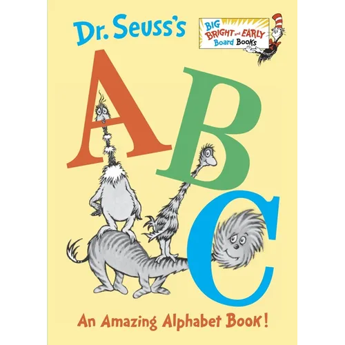 Dr. Seuss's ABC: An Amazing Alphabet Book! (Larger Trim Size) - Board Book