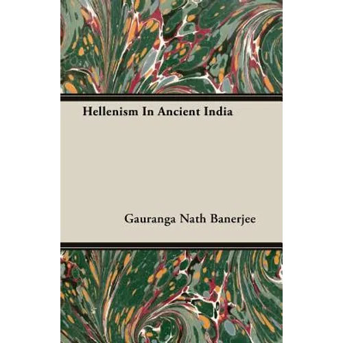 Hellenism In Ancient India - Paperback