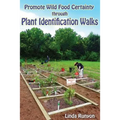Promote Wild Food Certainty Through Plant Identification Walks - Paperback