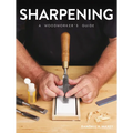 Sharpening: A Woodworker's Guide - Paperback