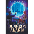 The Dungeon Alaria - Paperback