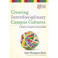 Creating Interdisciplinary Campus Cultures - Hardcover