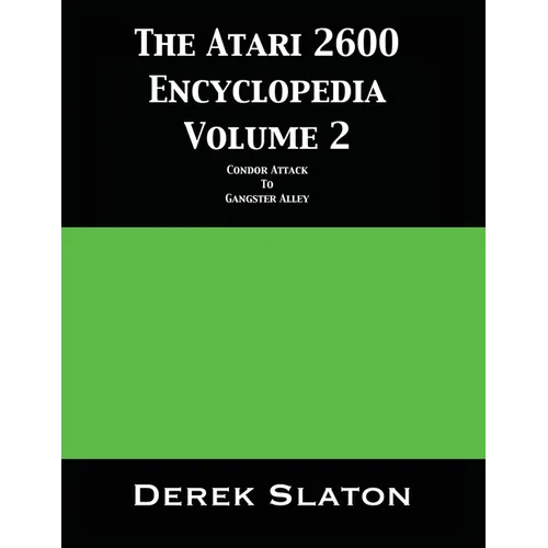 The Atari 2600 Encyclopedia Volume 2 - Paperback
