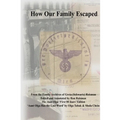 How Our Family Escaped - Paperback