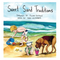 Sweet Sand Traditions - Hardcover