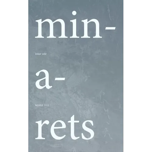 Minarets: Issue One, Winter - Paperback