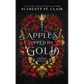 Apples Dipped in Gold - Paperback