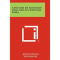 A History Of Southern Utah And Its National Parks - Paperback