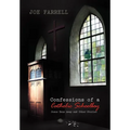 Confessions of a Catholic Schoolboy - Hardcover