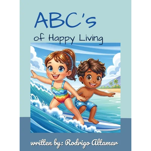 ABCs of Happy Living - Hardcover