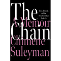 The Chain: Love, Betrayal, and the Sisterhood That Heals Us - Hardcover
