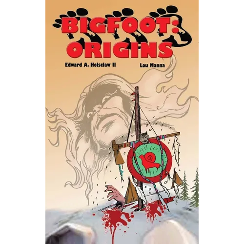 Bigfoot: ORIGINS A Graphic Novel - Hardcover