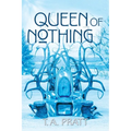 Queen of Nothing - Paperback