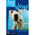 Best Hikes with Dogs Arizona - Paperback