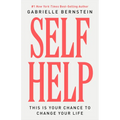 Self Help: This Is Your Chance to Change Your Life - Hardcover
