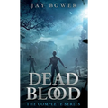 Dead Blood: The Complete Series - Hardcover