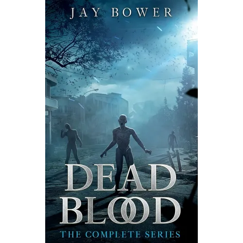 Dead Blood: The Complete Series - Hardcover