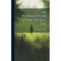 An Introduction to the Devout Life - Hardcover