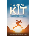 Thrival Kit: The Best Teacher is Always the Best Student - Paperback