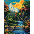 Relaxing Coloring Book: Soothing Coloring Book For Adults With Stress Relieving Designs For Anxiety Relief And Relaxation - Paperback
