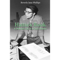 Hattie's Book: A Woman's Life in a City's History - Paperback