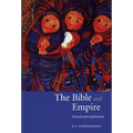 The Bible and Empire - Hardcover