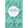 Quench the Moon - Hardcover
