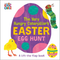 The Very Hungry Caterpillar's Easter Egg Hunt: A Lift-The-Flap-Book - Board Book