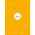 Best Things in Life: A Guide to What Really Matters - Paperback