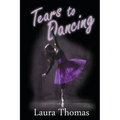 Tears to Dancing - Paperback