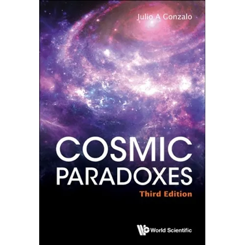 Cosmic Paradoxes (3rd Ed) - Paperback