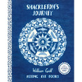 Shackleton's Journey 10th Anniversary Edition - Hardcover