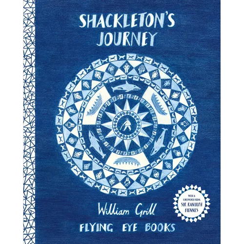 Shackleton's Journey 10th Anniversary Edition - Hardcover
