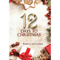 12 Days to Christmas - Hardcover