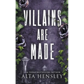 Villains Are Made - Paperback