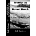 Murder at Bound Brook: A Cape Cod Mystery - Paperback