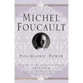 Psychiatric Power: Lectures at the Collège de France, 1973-1974 - Paperback